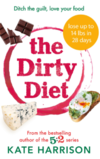 Harrison K.  The Dirty Diet